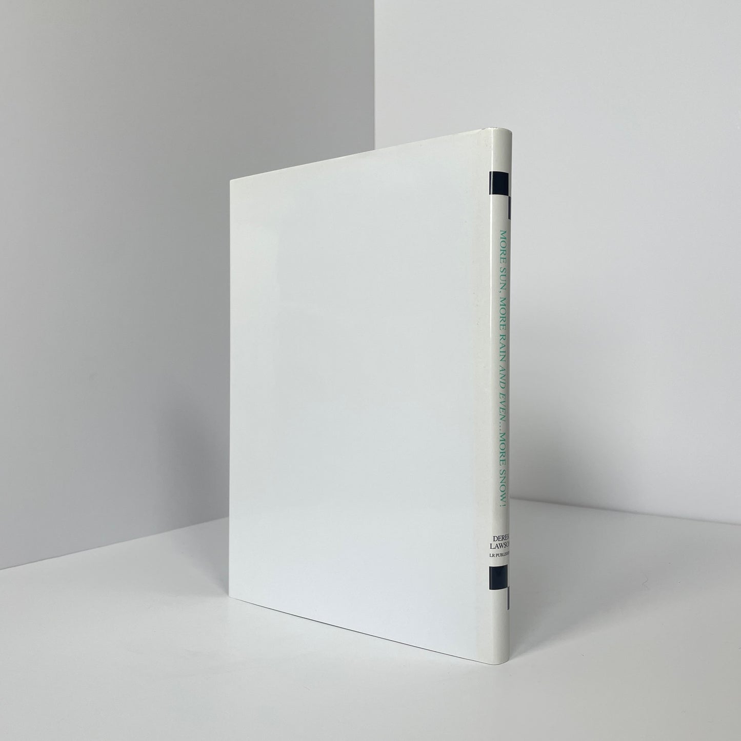 More Sun, More Rain And Even... More Snow! 50 Years Of Motor Car Racing At Oulton Park; Lawson, Derek