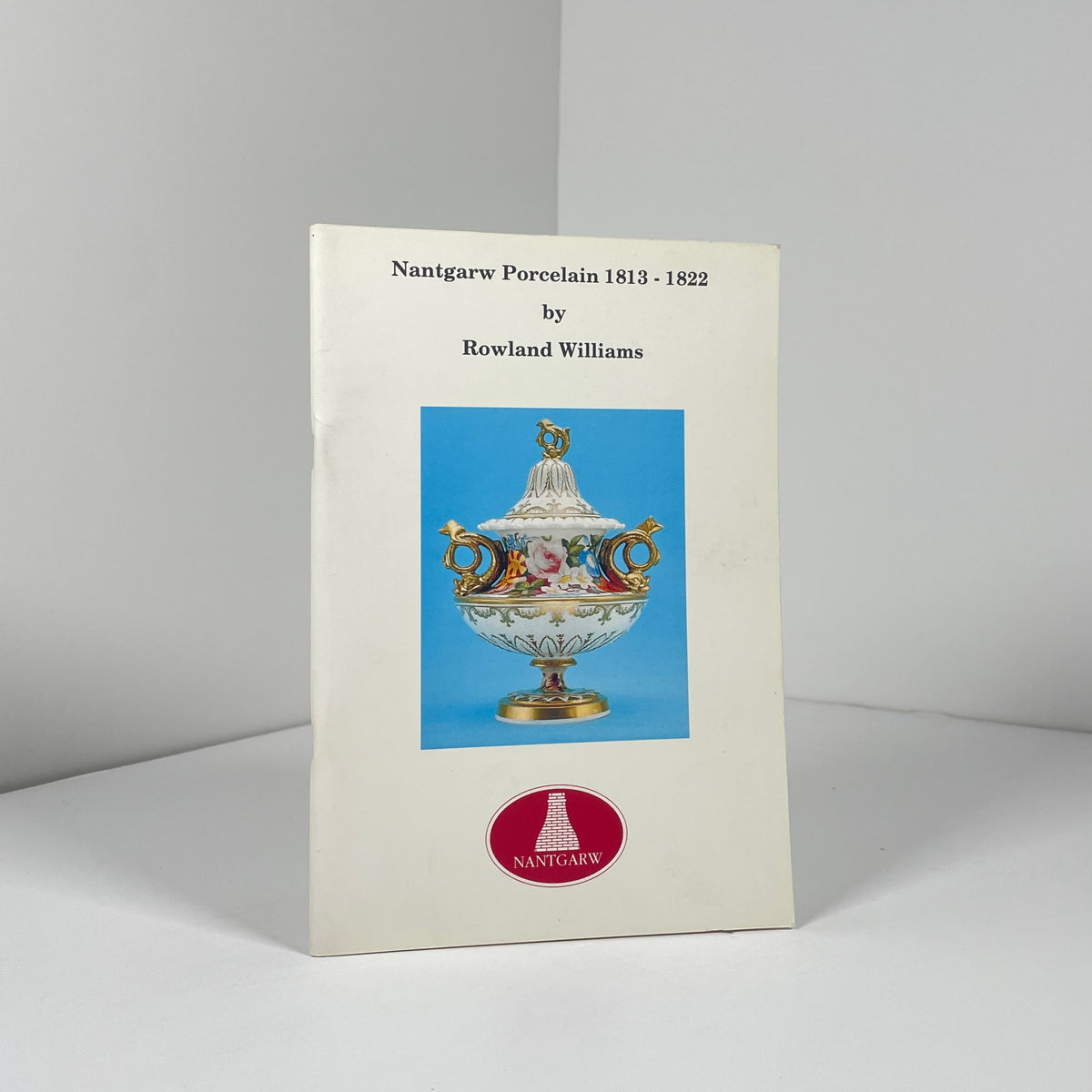 Nantgarw Porcelain 1813 - 1822; Williams, Rowland