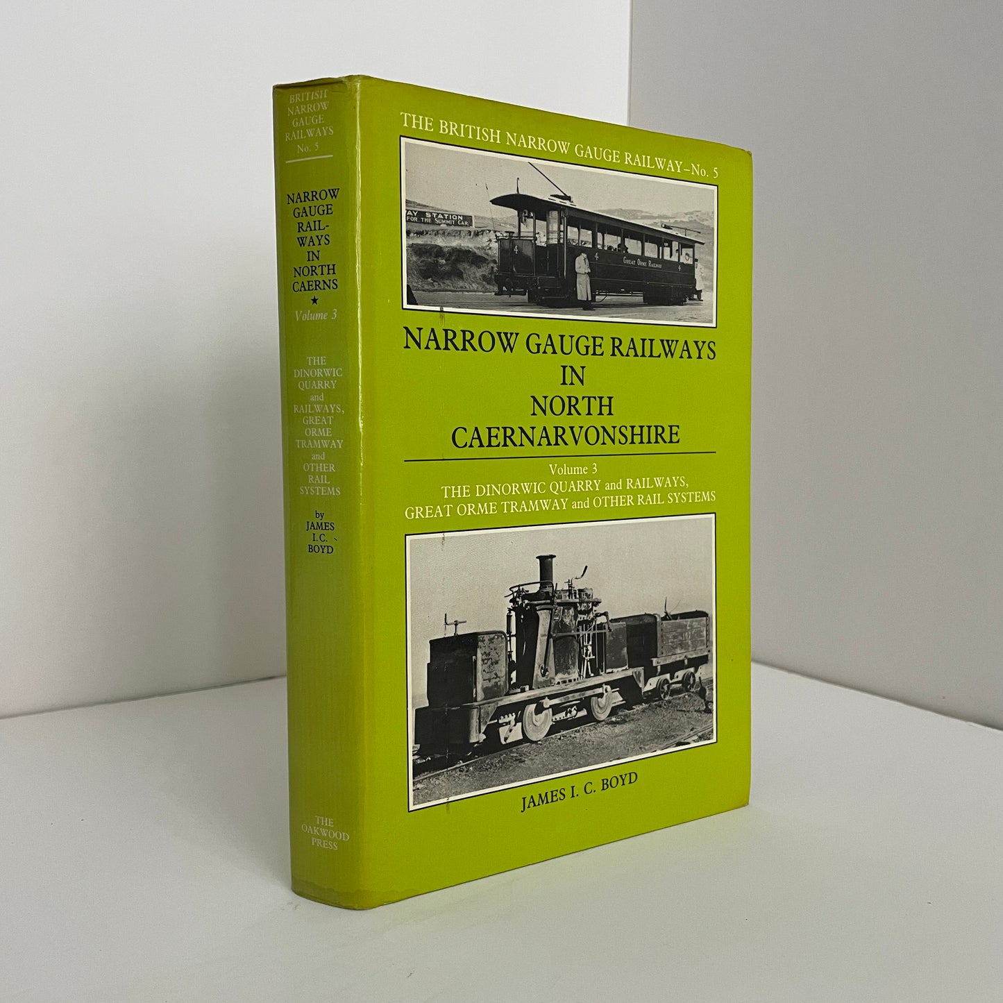 Narrow Gauge Railways In North Caernarvonshire Volume 3; Boyd, James I.C.