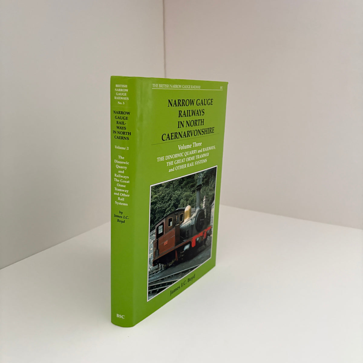 Narrow Gauge Railways In North Caernarvonshire Volume Three; Boyd, James I.C.