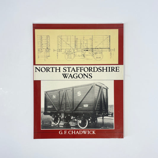 North Staffordshire Wagons; Chadwick, G F