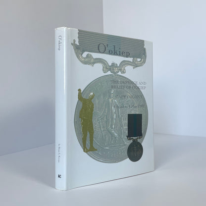 O'okiep, The Defence And Relief Of O'okiep, Cape Colony; Kieran, Brian L