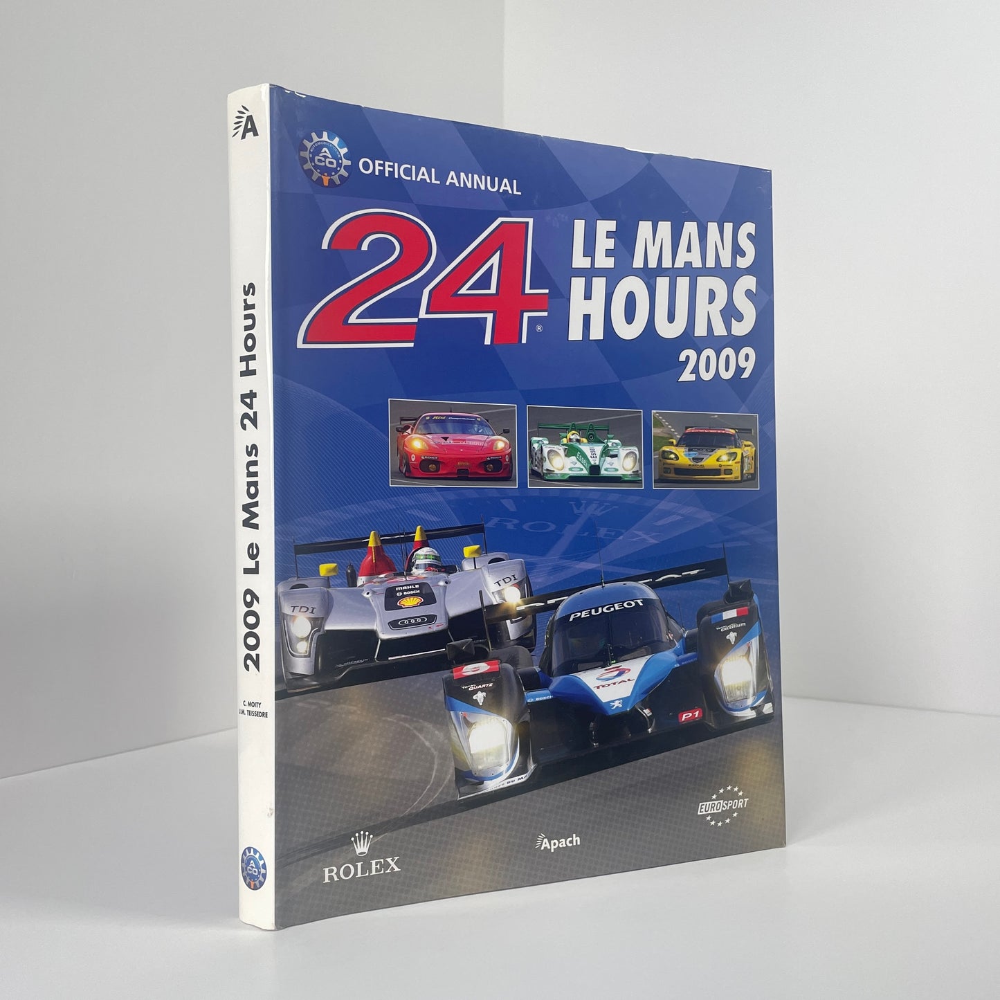 Official Annual 24 Le Mans Hours 2009; Teissedre, Jean-Marc; Moity, Christian