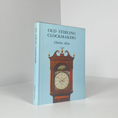 Old Stirling Clockmakers; Allan, Charles