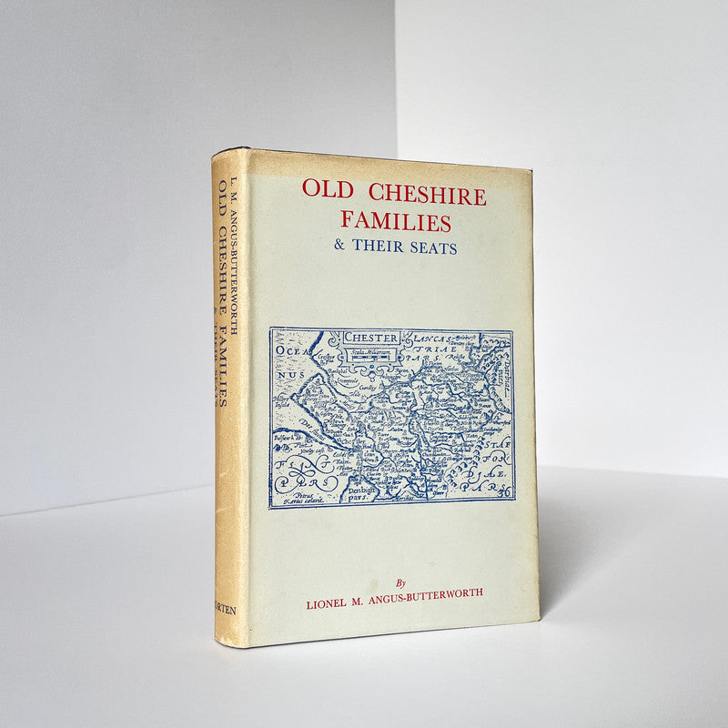 Old Cheshire Families & Their Seats; Angus-Butterworth, Hardcover, Book