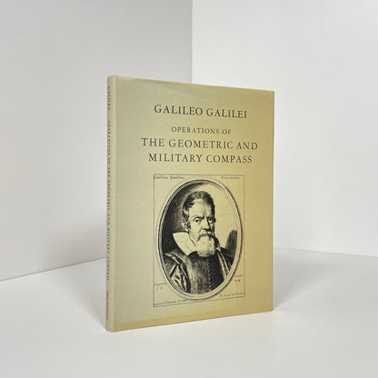Galileo Galilei, Operations Of The Geometric And Military Compass 1606; Drake, Stillman