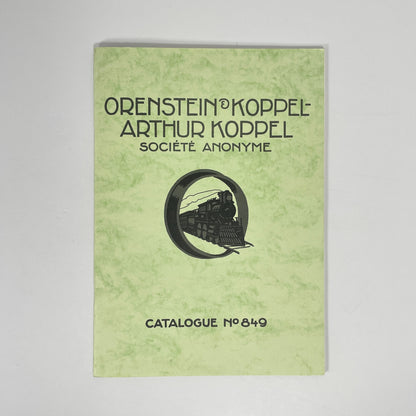 Orenstein & Koppel-Arthur Koppel Societe Anonyme Catalogue No 849