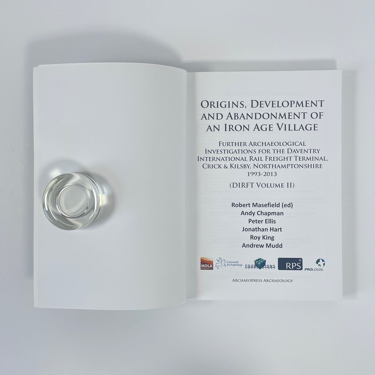 Origins, Development And Abandonment Of An Iron (Drift Volume II); Masefield, Robert; Chapman, Andy; Mudd, Andrew; Hart, Jonathan; Ellis, Peter; King, Roy