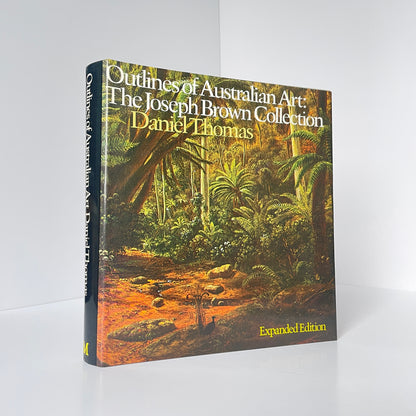 Outlines Of Australian Art, The Joseph Brown Collection; Thomas, Daniel