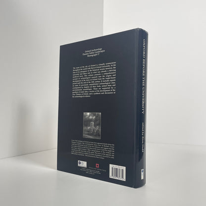 Oxford Before The University, The Late Saxon And Norman Archaeology Of The Thames Crossing, The Defences And The Town ; Dodd, Anne