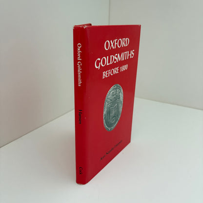 Oxford Goldsmiths Before 1800; Hansen, Ann Natalie
