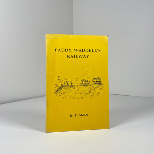 Paddy Waddell's Railway; Moore, R.F.