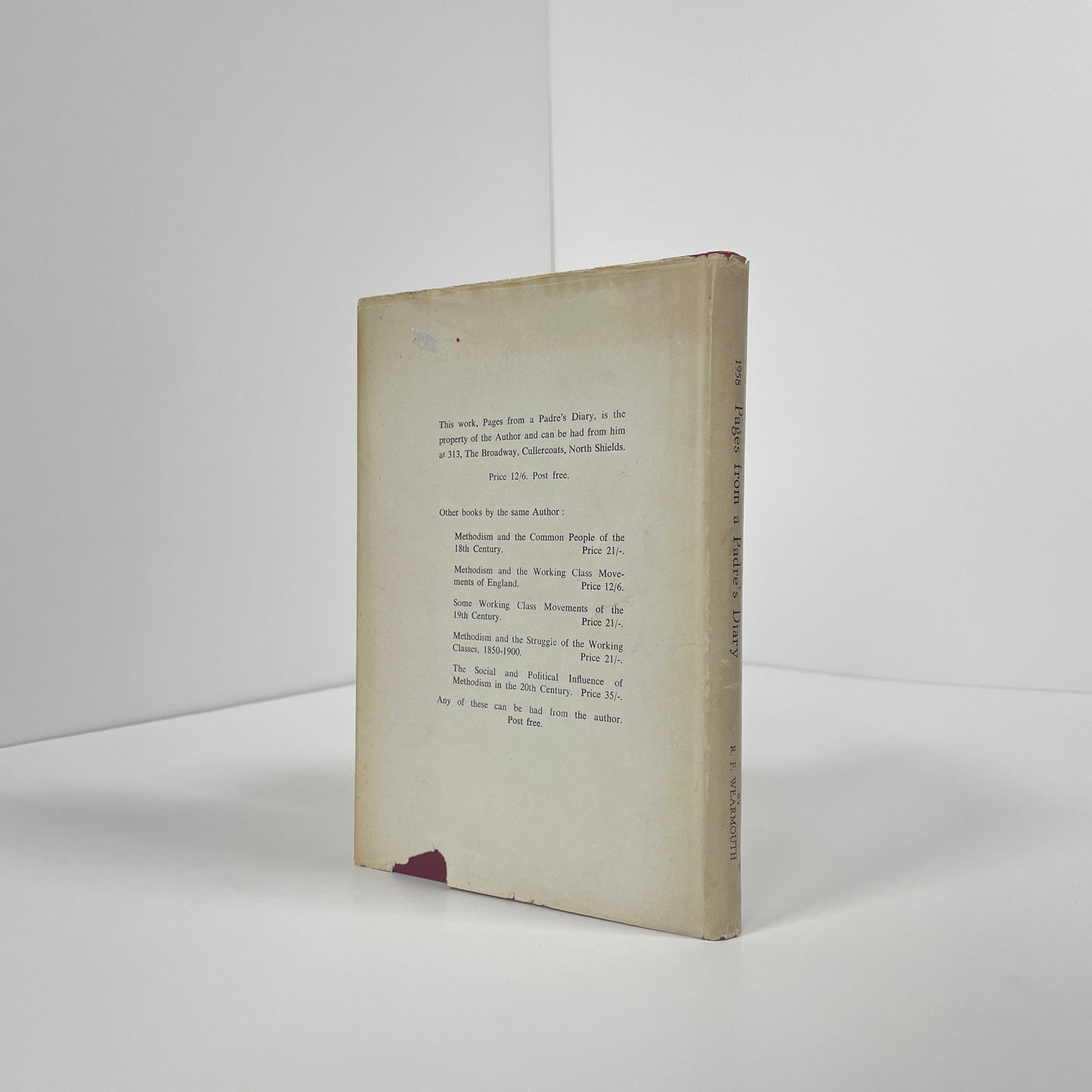 Pages From A Padre's Diary, A Story Of A Struggle And Triumph, Of Sorrow And Sympathy; Wearmouth, Robert F