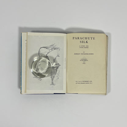 Parachute Silk, An Adventure Story For Young Riders; Faulkner-Horne, Shirley; Biegel, Peter