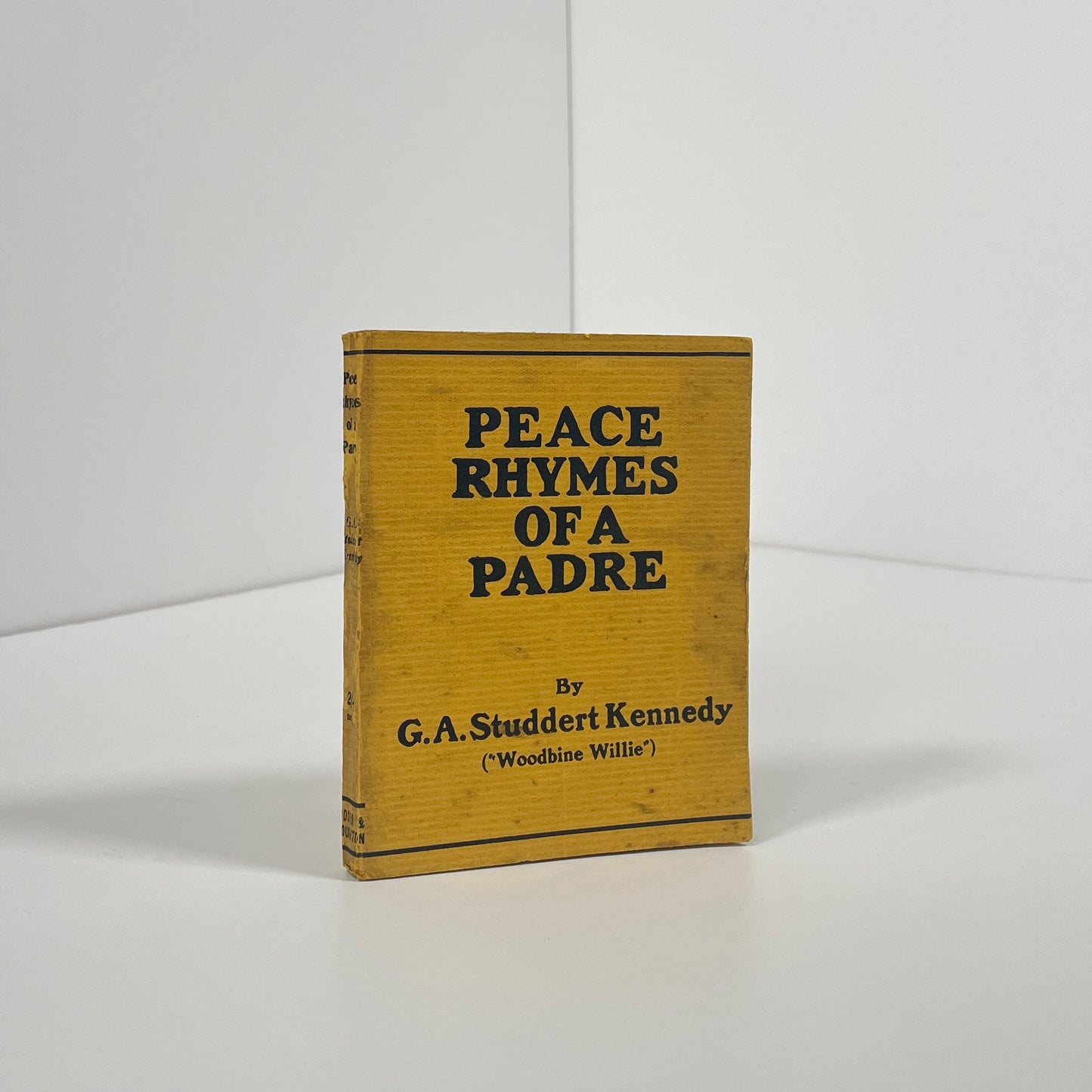 Peace Rhymes Of A Padre; Studdert Kennedy, G A