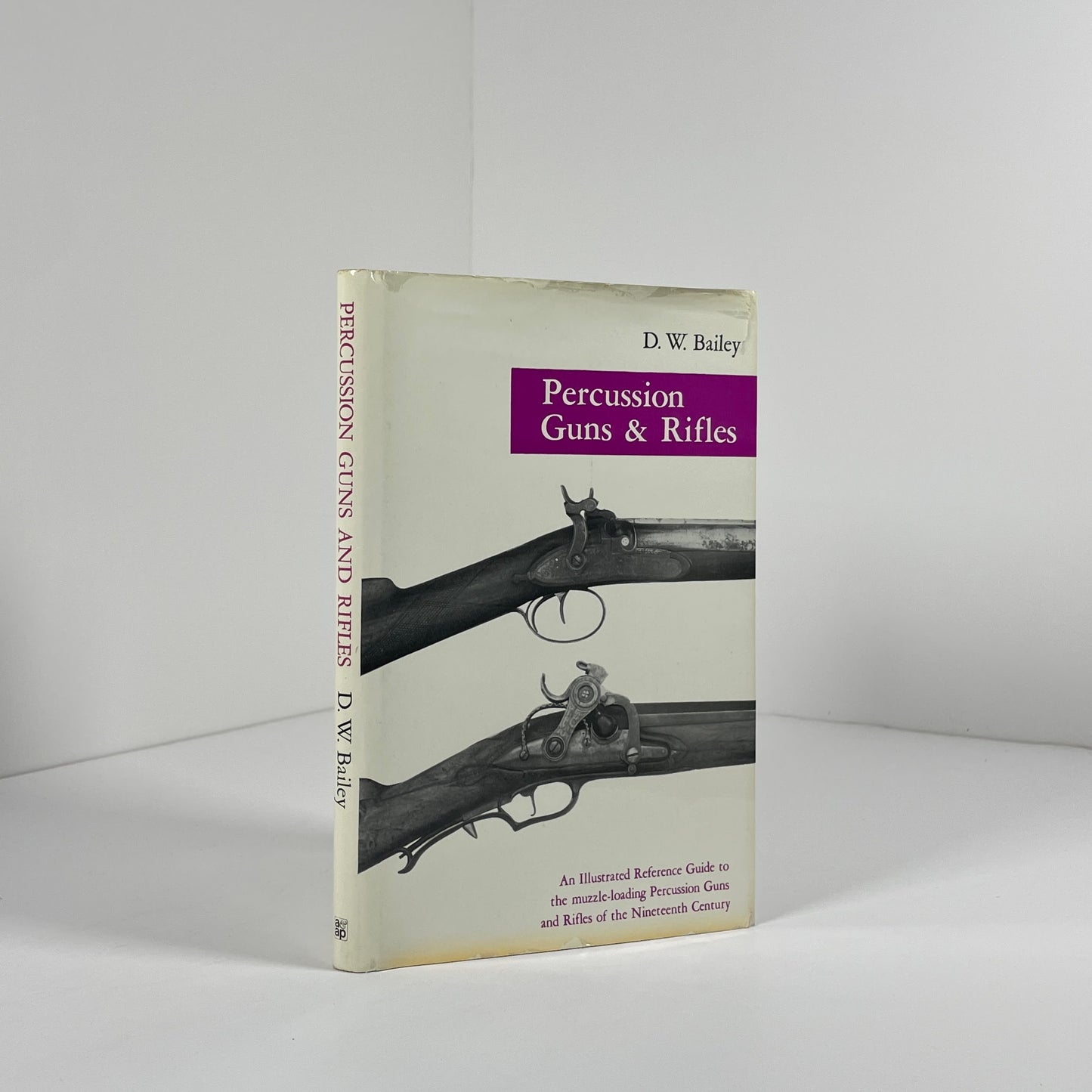 Percussion Guns & Rifles An Illustrated Reference Guide; Bailey, D.W.