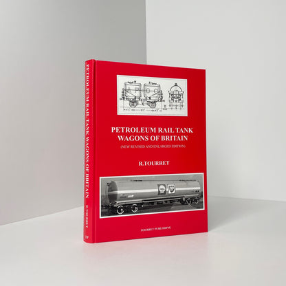 Petroleum Rail Tank Wagons Of Britain; Tourret, R