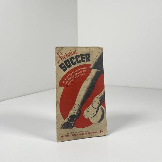 Pictorial Soccer With Foreword By Joe Mercer The Famous England And Everton Half Back; Publisher