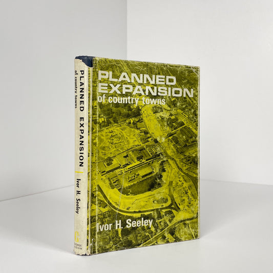 Planned Expansion Of Country Towns; Seeley, Ivor H