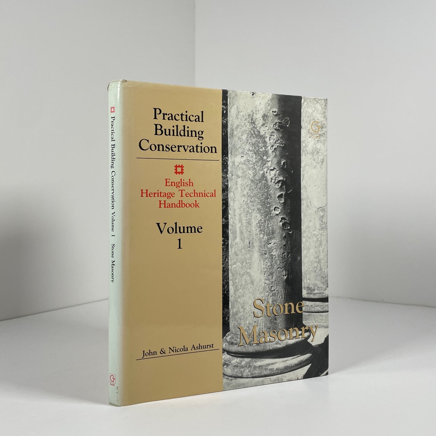 Practical Building Conservation English Heritage Technical Handbook Volume 1; Ashurst; John & Nicola Ashurst