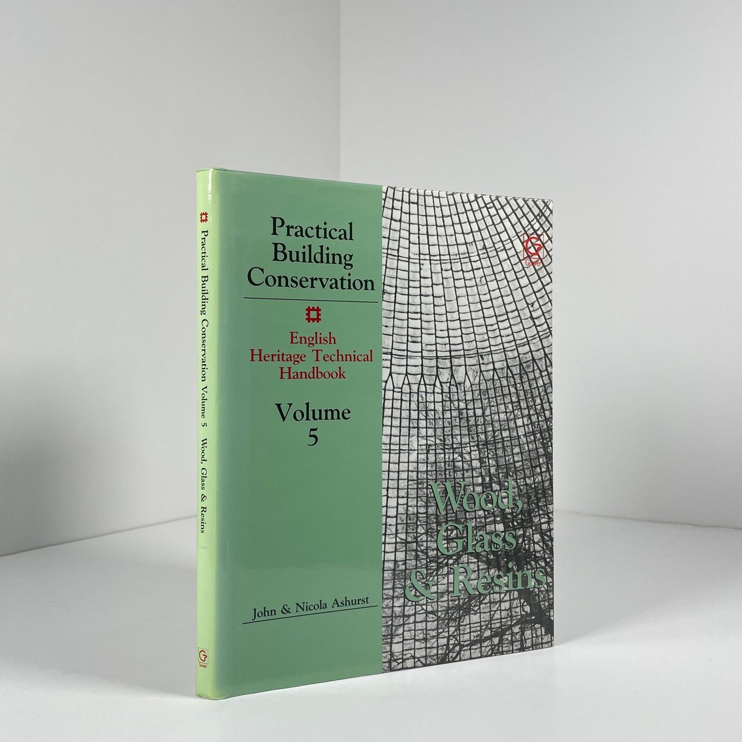 Practical Building Conservation English Heritage Technical Handbook Volume 5; Ashurst; John & Nicola Ashurst