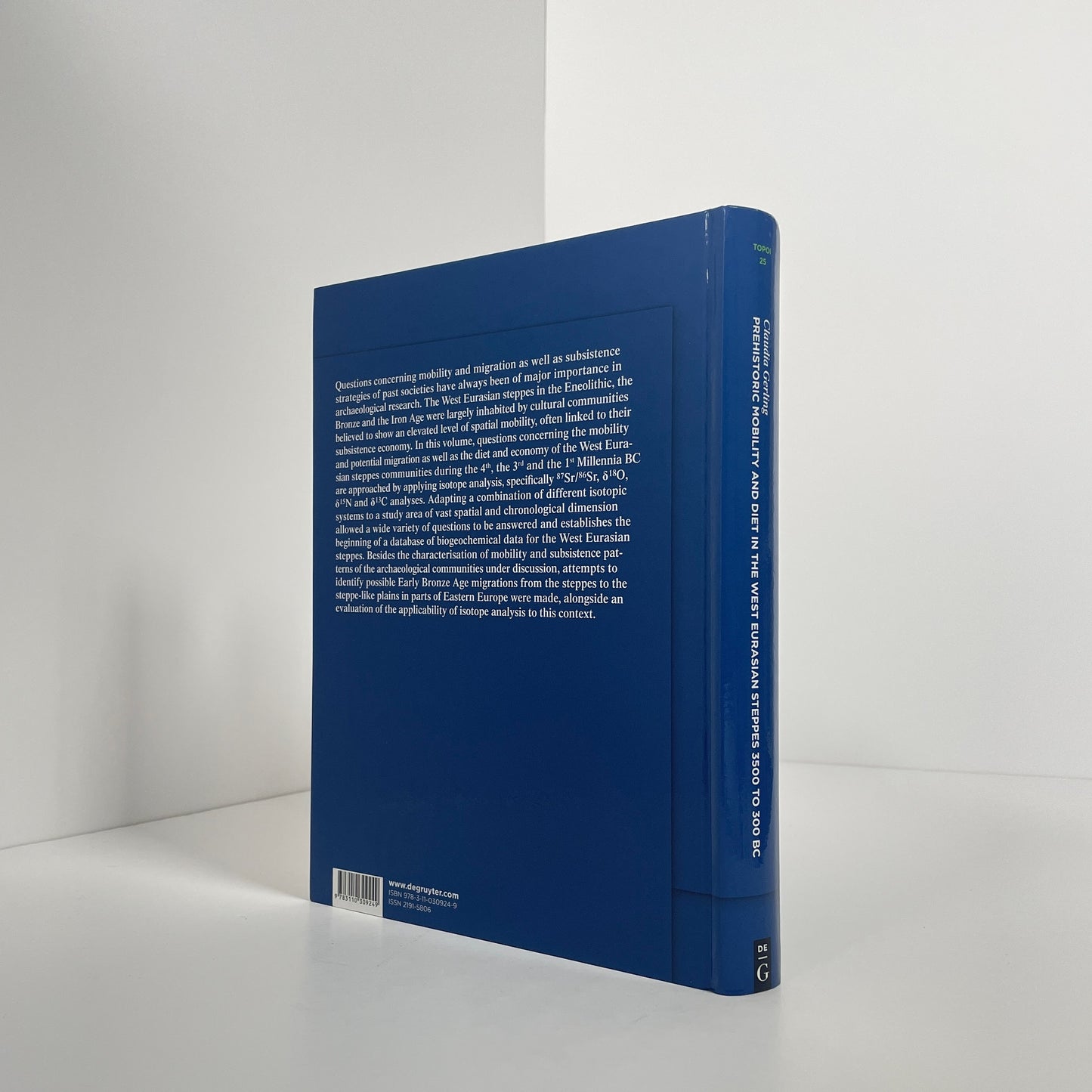 Prehistoric Mobility And Diet In The West Eurasian Steppes 3500 To 300 BC, An Isotopic Approach; Gerling, Claudia