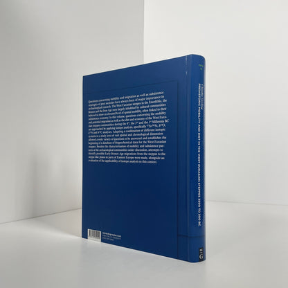 Prehistoric Mobility And Diet In The West Eurasian Steppes 3500 To 300 BC, An Isotopic Approach; Gerling, Claudia
