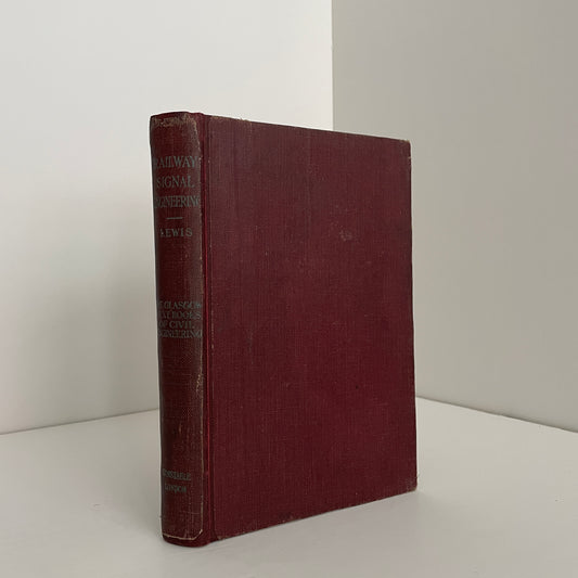 Railway Signal Engineering ( Mechanical ); Lewis, Leonard P.