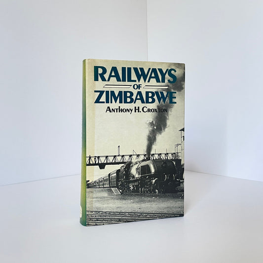 Railways Of Zimbabwe; Croxton, Anthony H