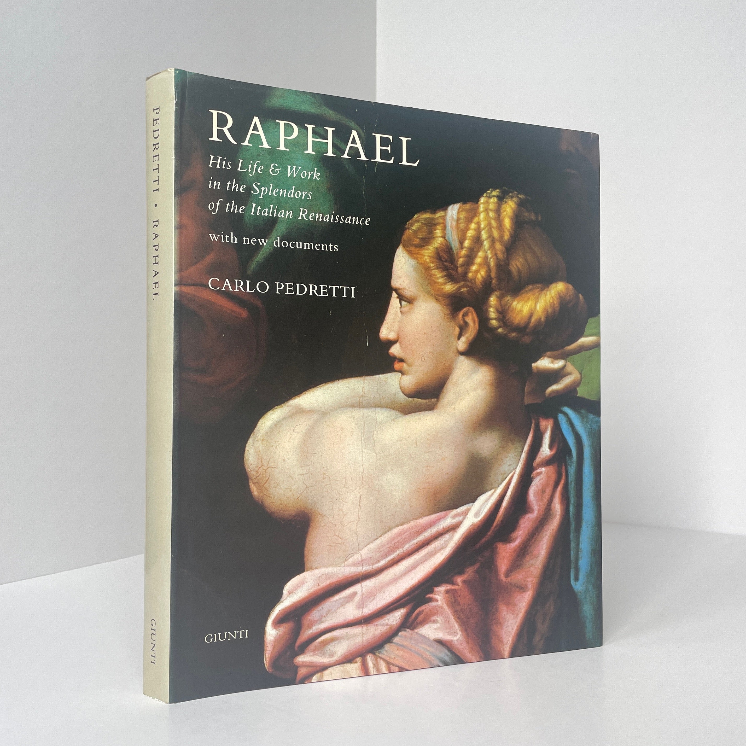 Raphael Renaissance Book Raphael, His Life & Work In The Splendors Of The Italian Renaissance ...