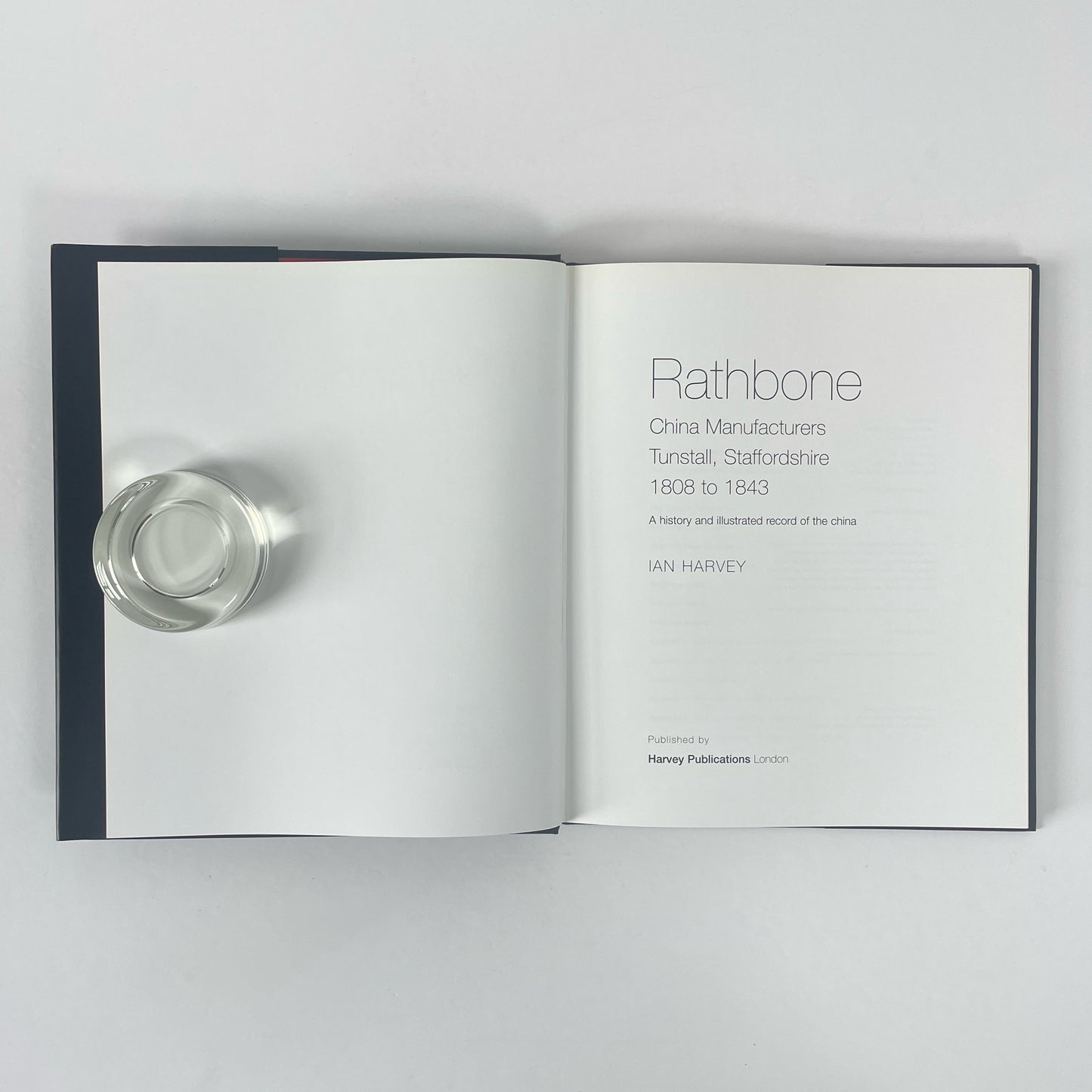 Rathbone, China Manufacturers Tunstall, Staffordshire 1808 to 1843; Harvey, Ian