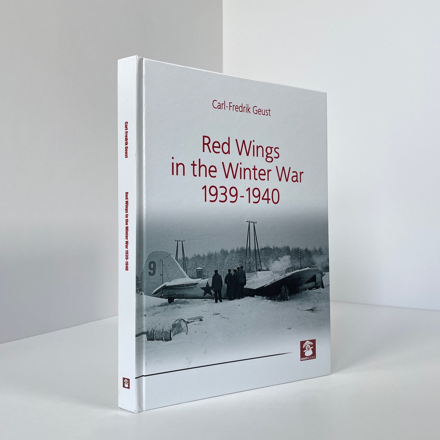Red Wings In The Winter War 1939-1940; Geust, Carl-Fredrik
