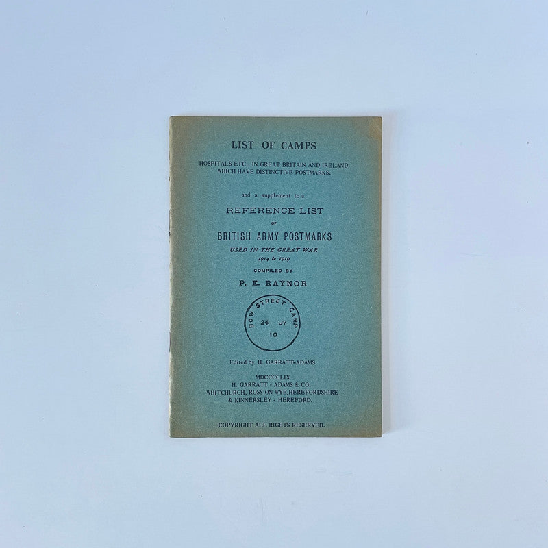 Reference List Of British Army Postmarks In The Great War 1914 To 1919; Raynor, Softcover, Book