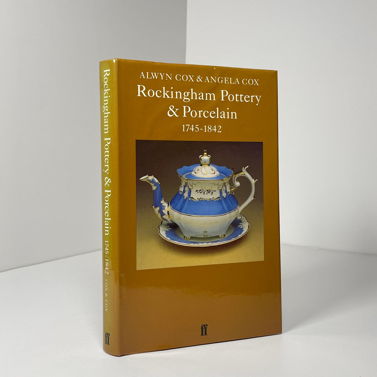 Rockingham Pottery & Porcelain 1745 - 1842; Cox, Alwyn; Cox, Angela