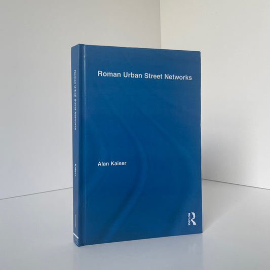 Roman Urban Street Networks Routledge Taylor & Francis Group Hardcover Book