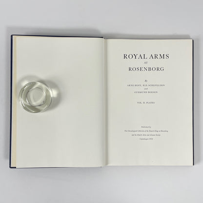 Royal Arms At Rosenborg, Volume 2 Plates; Hoff, Arne; Schepelern; Boesen, Gudmund