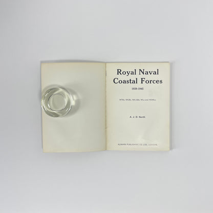 Royal Naval Coastal Forces 1939-1945; North, A J D