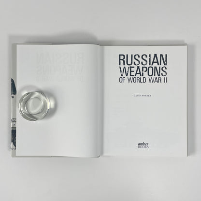 Russian Weapons Of World War II; Porter, David