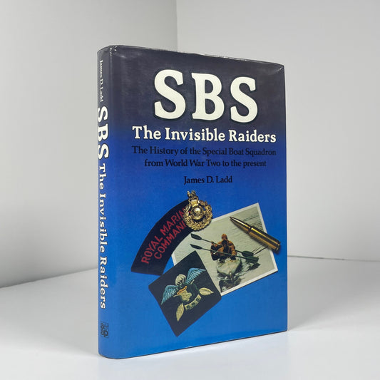 SBS The Invisible Raiders; Ladd, James D.