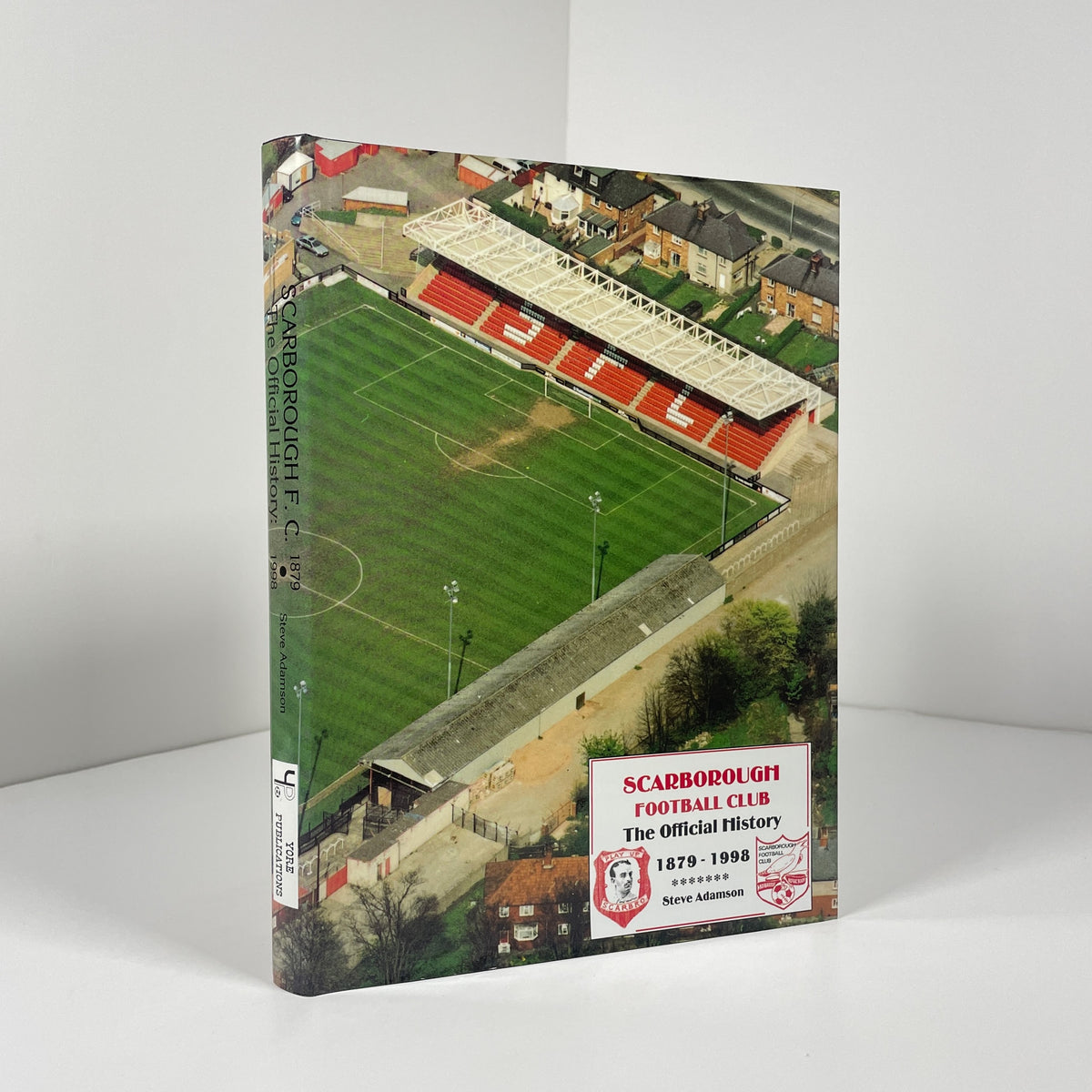 Scarborough Football Club. The Official History 1879 - 1998; Adamson, Steve
