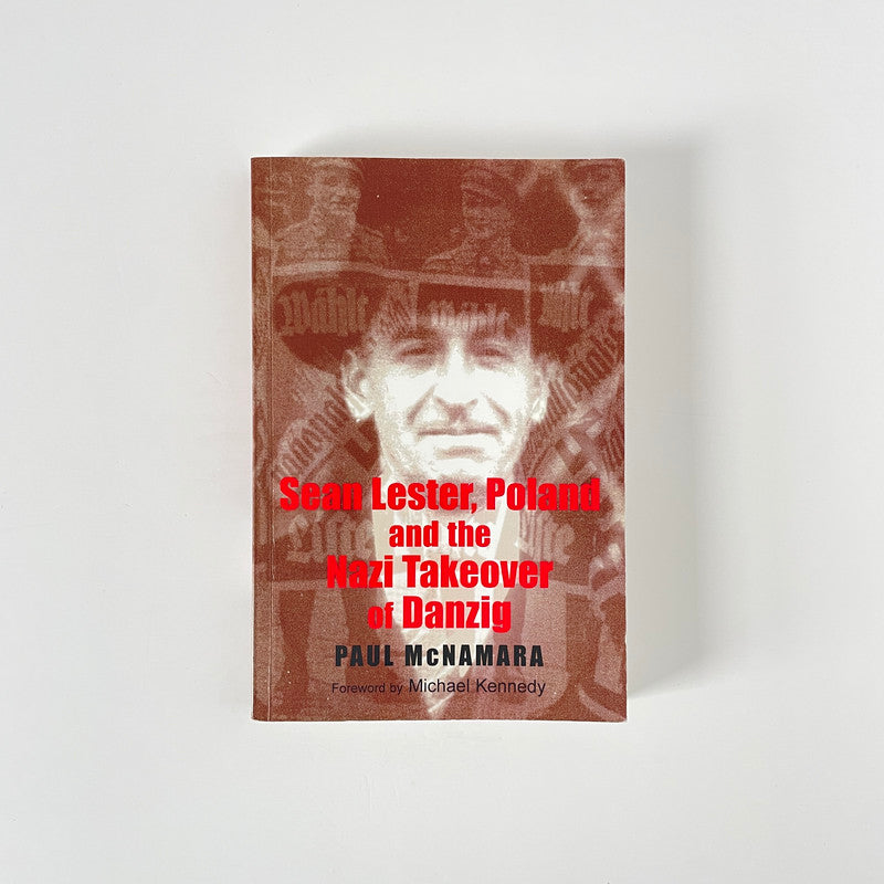 Sean Lester, Poland And The Nazi Takeover Of Danzig; Kennedy, Michael, Softcover, Book