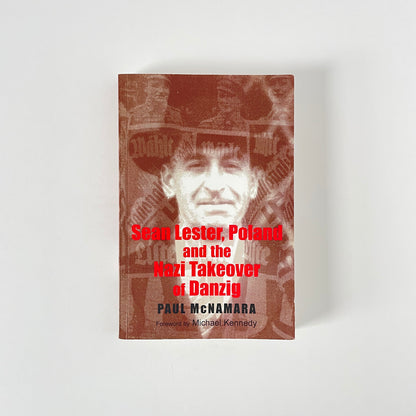 Sean Lester, Poland And The Nazi Takeover Of Danzig; Kennedy, Michael, Softcover, Book