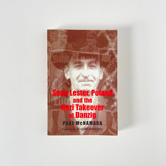 Sean Lester, Poland And The Nazi Takeover Of Danzig; Kennedy, Michael, Softcover, Book