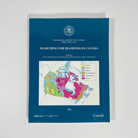Searching For Diamonds In Canada; LeCheminant, A N; Richardson, D G; DiLabio, R N W; Richardson, K A