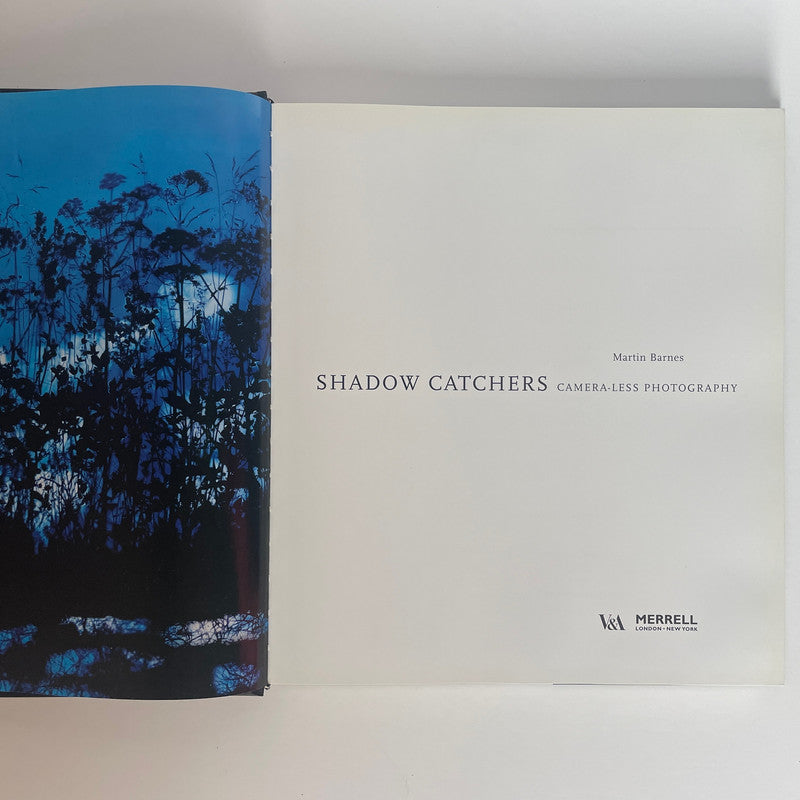 Shadow Catchers, Camera-Less Photography; Barnes, Martin