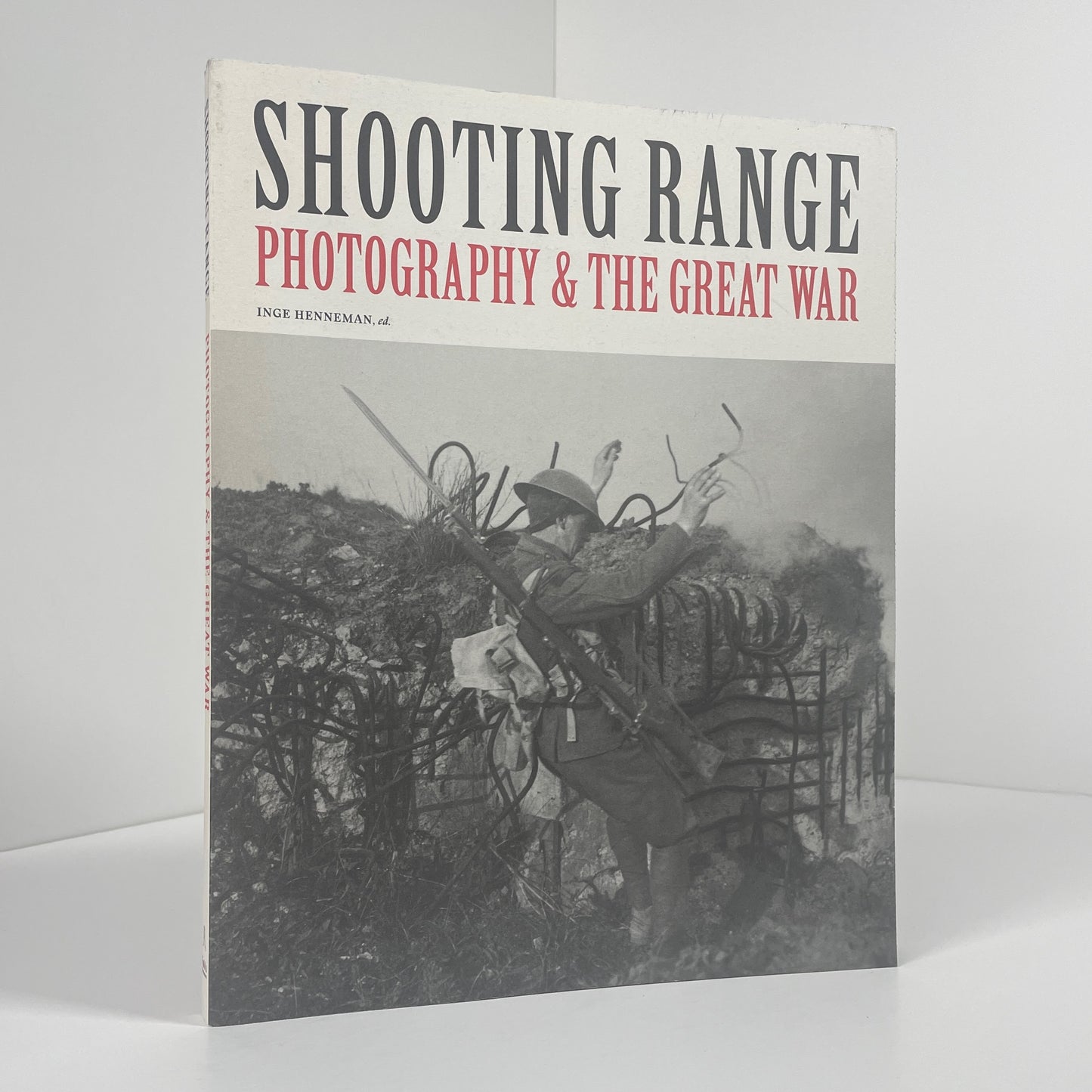 Shooting Range Photography & The Great War; Henneman, Inge