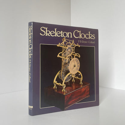 Skeleton Clocks Royer-Collard F B Hardcover Book