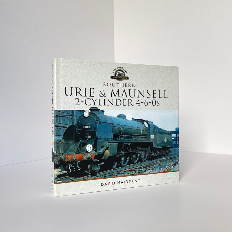 Southern Urie & Maunsell 2-Cylinder 4-6-0; Maidment, David, Hardcover, Book