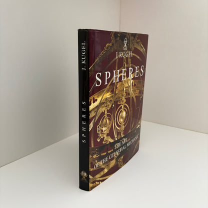 Spheres The Art Of The Celestial Mechanic; Kugel, J.
