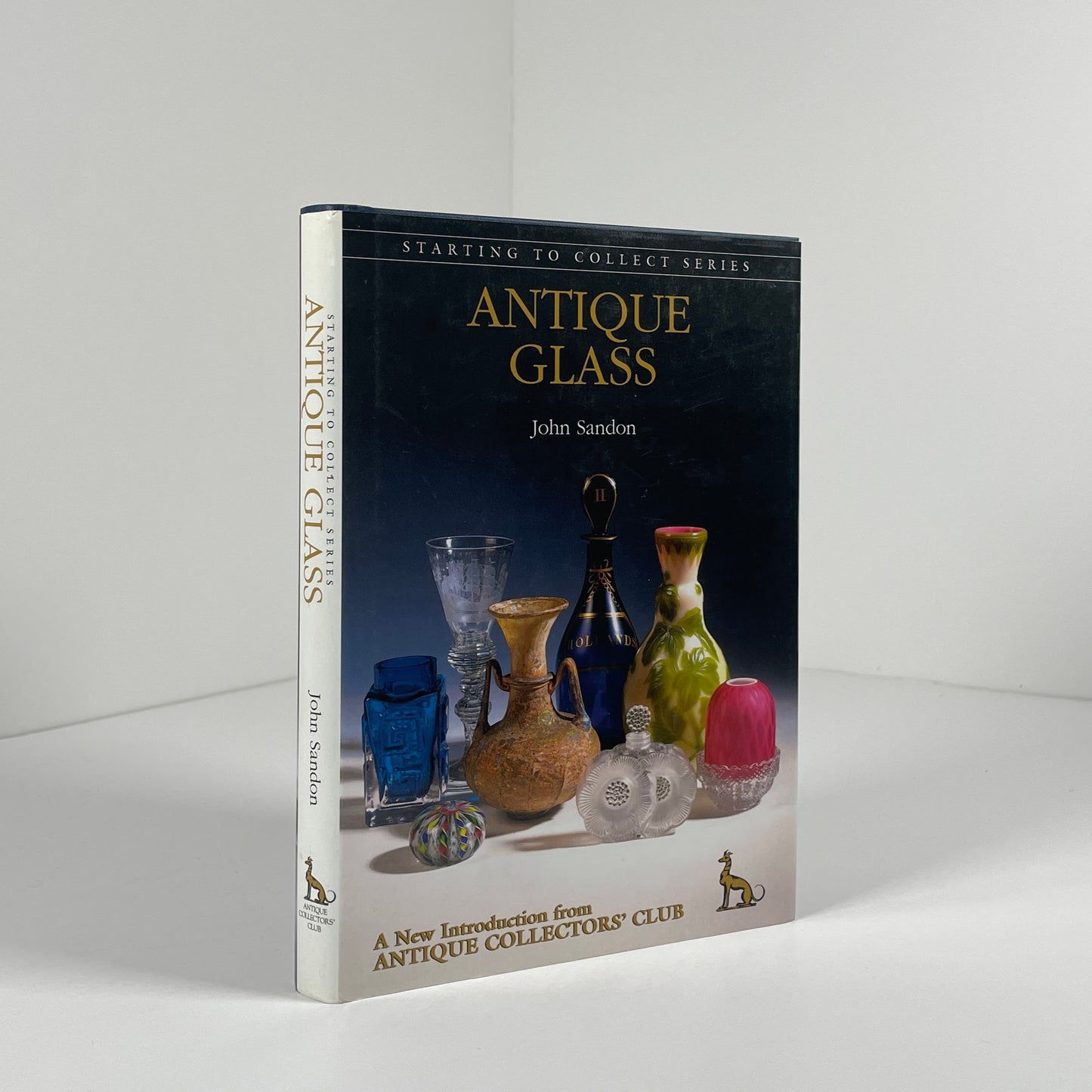 Starting To Collect Series Antique Glass; Sandon, John